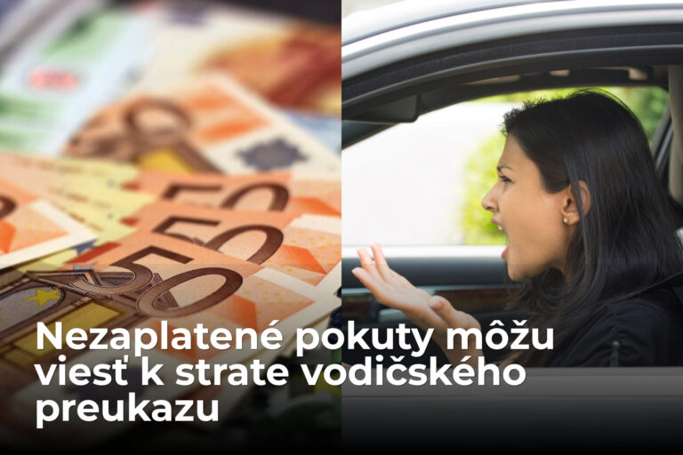 Nový bič na motoristov, za nezaplatené pokuty prídu o vodičák