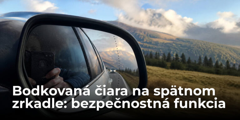 Na čo slúži táto bodkovaná čiara na spätnom zrkadle? - AUTOVINY.sk
