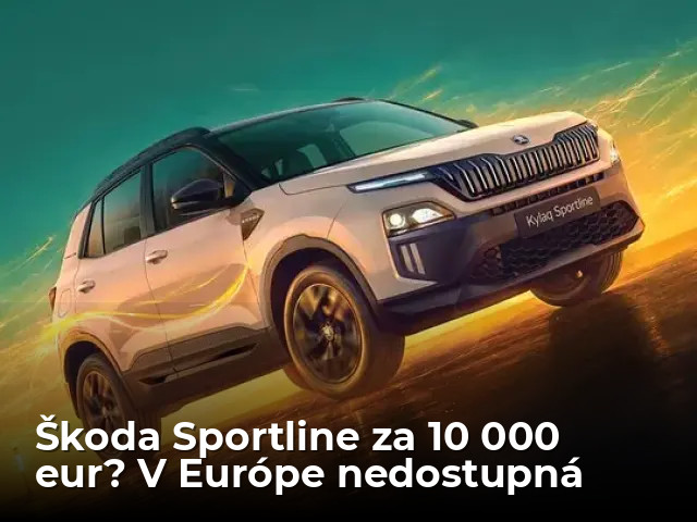 Škoda: Chcete Škodu Sportline za 10 000 eur? Existuje, ale máte smolu - Novinky - Auto - pravda.sk