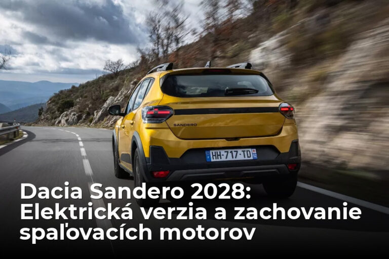 Dacia Sandero 2028: Elektrická verzia príde, spaľovací motor zostane