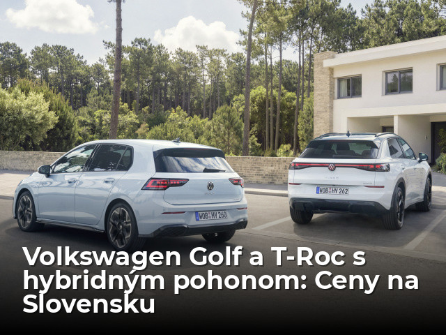 Na Slovensko prichádzajú Golf a T-Roc s hybridným pohonom. Poznáme ceny - Novinky - Auto - pravda.sk