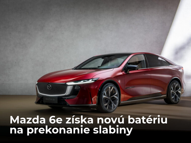 Mazda 6e dopravuje svoju najväčšiu slabinu, dostane novú baterku