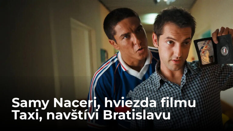 Samy Naceri, legenda z filmu Taxi, mieri do Bratislavy. Vieme, čo tu bude robiť