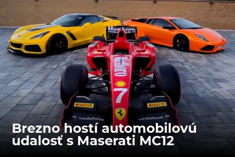 Brezno sa na 4 dni zmení na slovenský Goodwood. Príde Maserati MC12 aj Gumpert Apollo