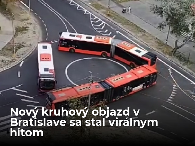 VIDEO: Stretnú sa traja autobusári. To nie je vtip, ale nový kruhový objazd v Bratislave. Vallo reagoval s úsmevom - Regióny - Správy - pravda.sk