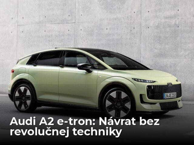 Audi A2 e-tron: Legenda sa vrátila po dvoch dekádach. Technikou neomráči - Novinky - Auto - pravda.sk
