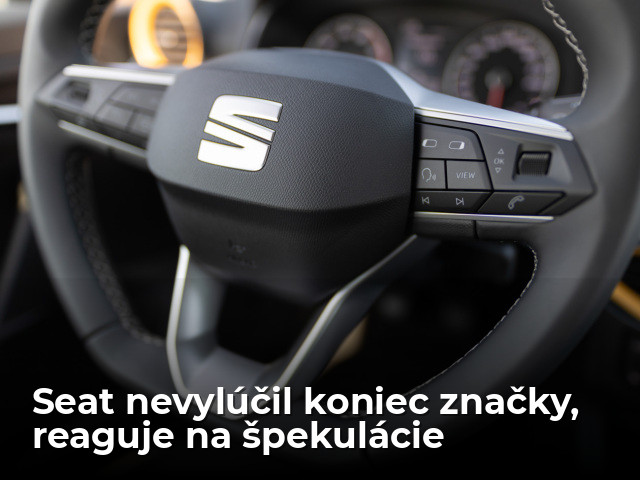 Seat reaguje na správy o jeho konci. V podstate ho nevylúčil - Magazín - Auto - pravda.sk